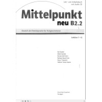 Mittelpunkt neu B2.2 Deutsh als fremdsprache fur fortgeschrittene