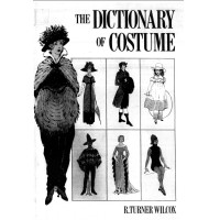 The Dictionary of Costume, R. Turner Wilcox