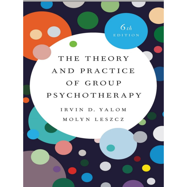 Irvin D. Yalom - The Theory and Practice of Group Psychotherapy (2020)