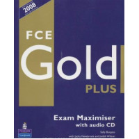 FCE GOLD Plus - Exam Maximiser with key