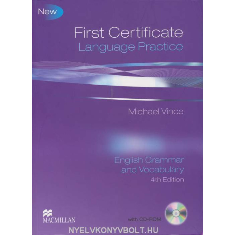 First Certificate Language Practice Michael Vince 4 edition