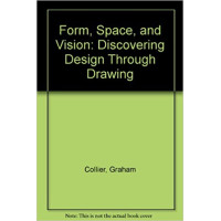 Form space and vision discovering design through drawing Form space and vision discovering design through drawing