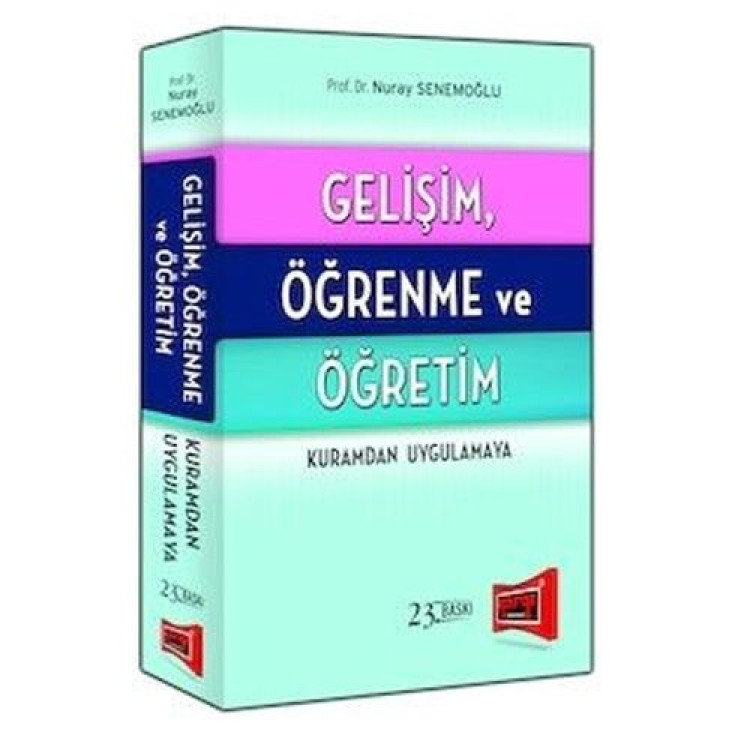 Gelisim Ogrenme ve Ogretim Nuray Uygulamaya