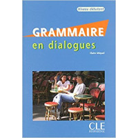 Grammaire en dialogues Grammaire en dialogues