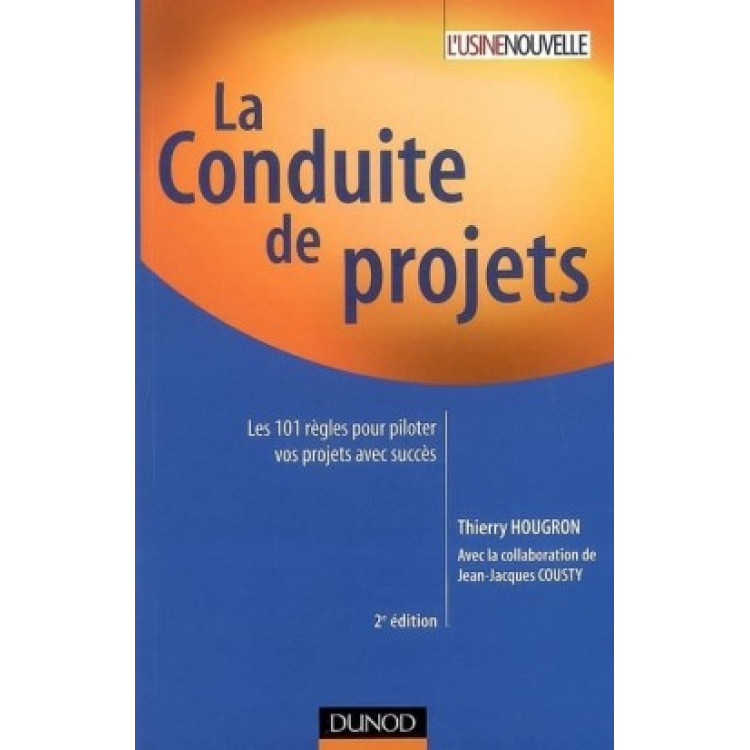 La conduite de projets 101