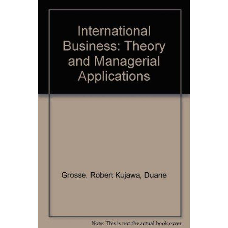 International Business Theory and Managerial Applications