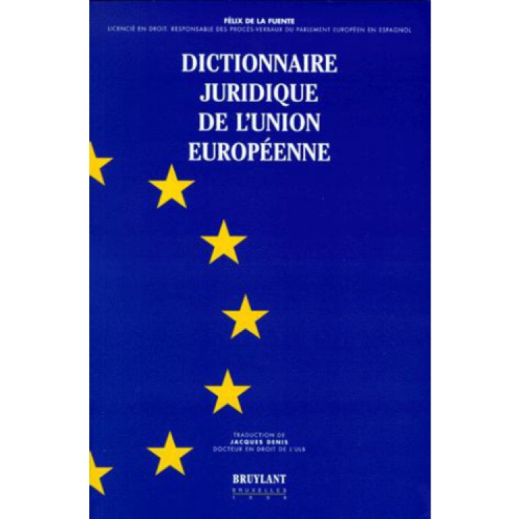 Dictionnaire juridique de l'Union européenne