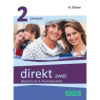 Direkt zwei Deutsch als 2. fremdsprache 10 klasse Direkt zwei Deutsch als 2. fremdsprache 10 klasse