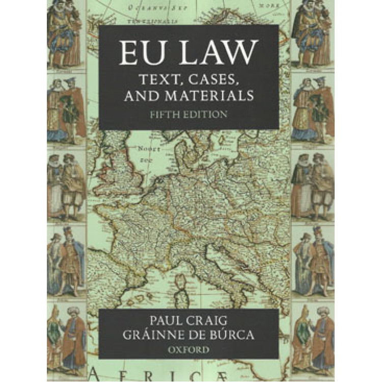 EU LAW text cases and materials 5th edition