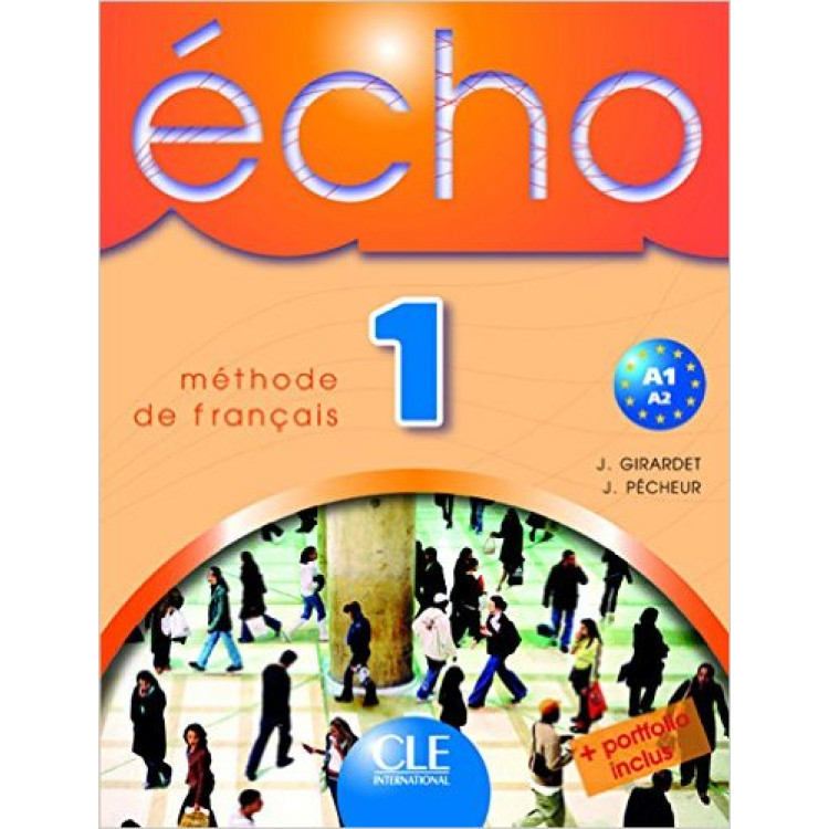Echo 1 - Méthode de français - A1-A2