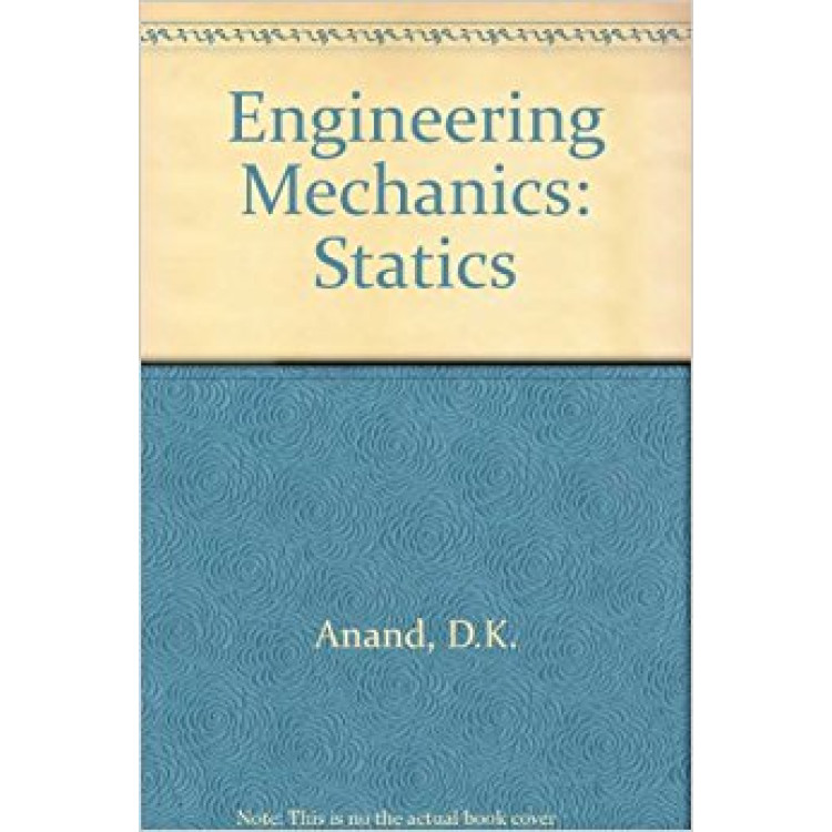 Engineering mechanics statics Anand