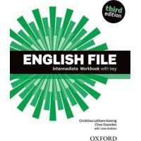 English file Intermediate Workbook with key English file Intermediate Workbook with key