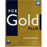 FCE GOLD Plus - Coursebook FCE GOLD Plus - Coursebook
