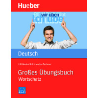 Großes Übungsbuch Deutsch: Wortschatz