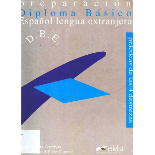 Preparacion Para El Diploma Basico De Espanol Preparacion Para El Diploma Basico De Espanol