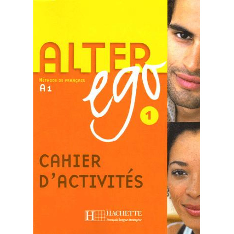 Alter ego 1 : Méthode de français