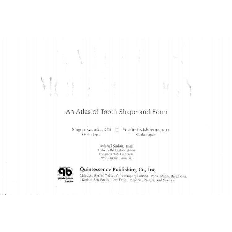 An Atlas of Tooth Shape and Form