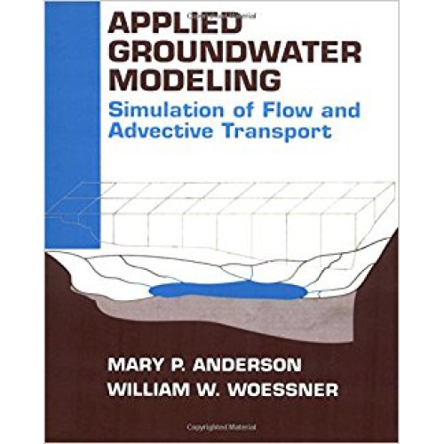 Applied Groundwater Modeling Anderson Woessner Applied Groundwater Modeling Anderson Woessner