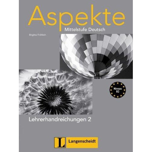 Aspekte Lehrerhandreichungen 2 Aspekte Lehrerhandreichungen 2