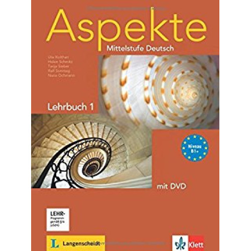 Aspekte Mittelstufe Deutsch Lehrbuch 1 B1+ Aspekte Mittelstufe Deutsch Lehrbuch 1 B1+