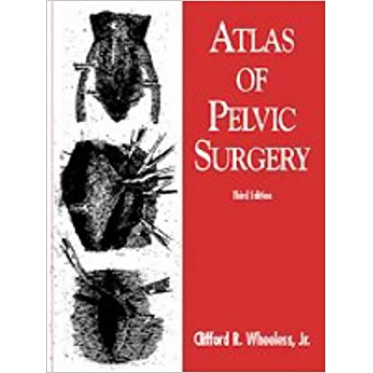 Atlas of Pelvic Surgery Wheeless