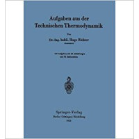Aufgaben zur Technischen Thermodynamik
