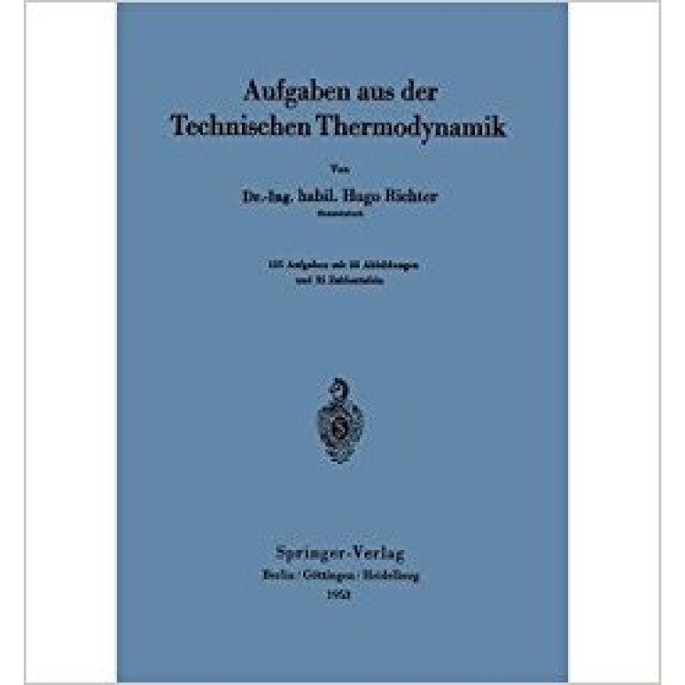 Aufgaben zur Technischen Thermodynamik