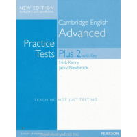 Cambridge English Advanced Plus 2 with key Practice tests Cambridge English Advanced Plus 2 with key Practice tests