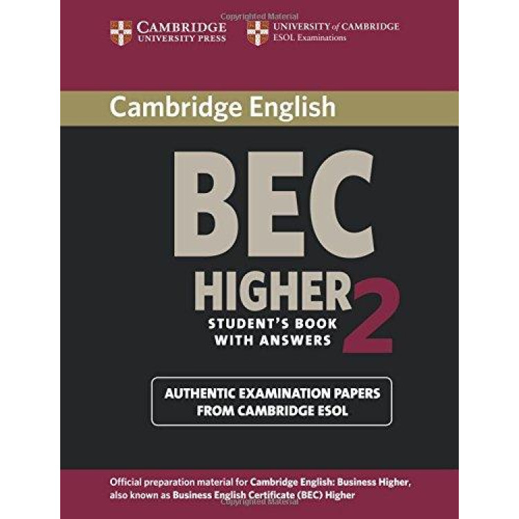 BEC 2 higher student's book with answers