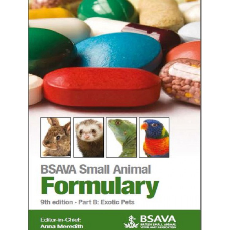 BSAVA Small Animal FORMULARY Exotic pets