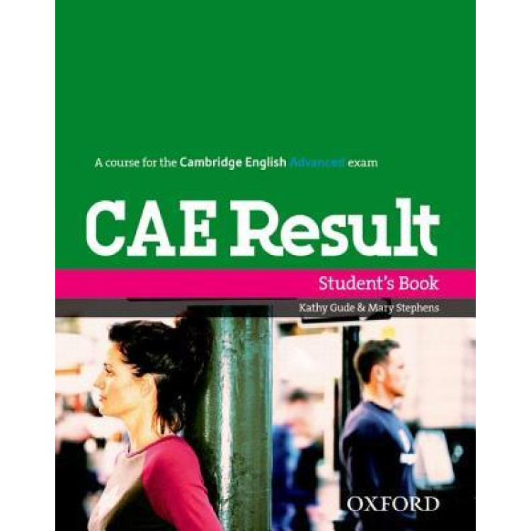 CAE Result Student's Book Kathy Gude