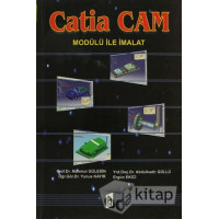 Catia Cam Modülü İle İmalat