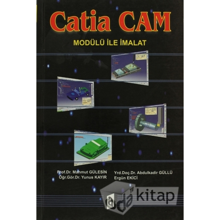 Catia Cam Modülü İle İmalat