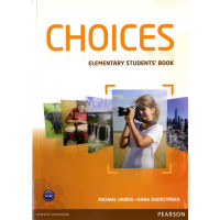 Choices elementary student's book Choices elementary student's book