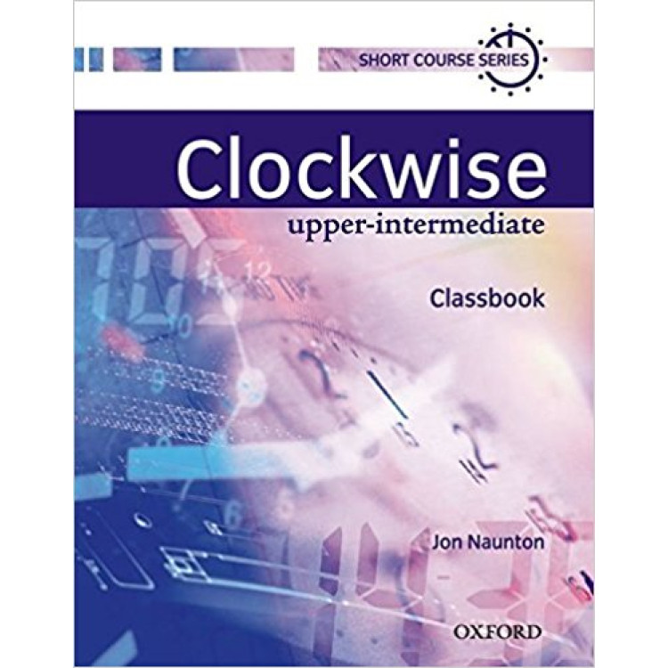 Clockwise Upper-Intermediate Classbook