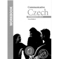 Communicative Czech Intermediate Workbook Communicative Czech Intermediate Workbook