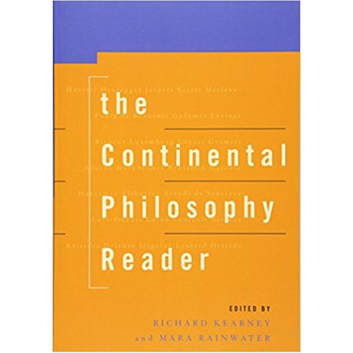 The Continental Philosophy Reader