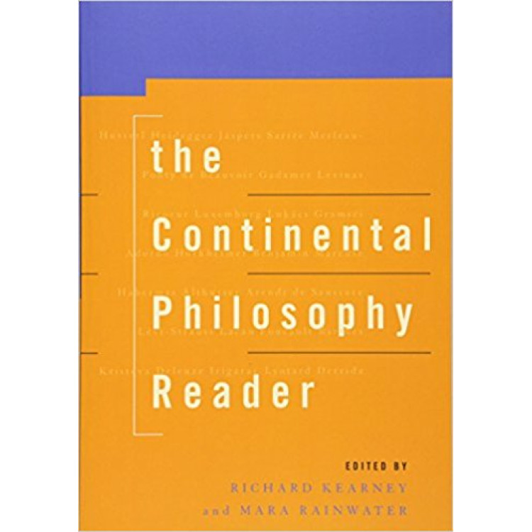 The Continental Philosophy Reader