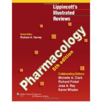 Lippincott's Illustrated Reviews Pharmacology Lippincott's Illustrated Reviews Pharmacology