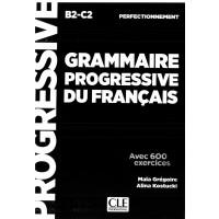 Grammaire progressive du francais B2 - C2