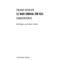Es war einmal ein igel kinderverse Franz Hohler