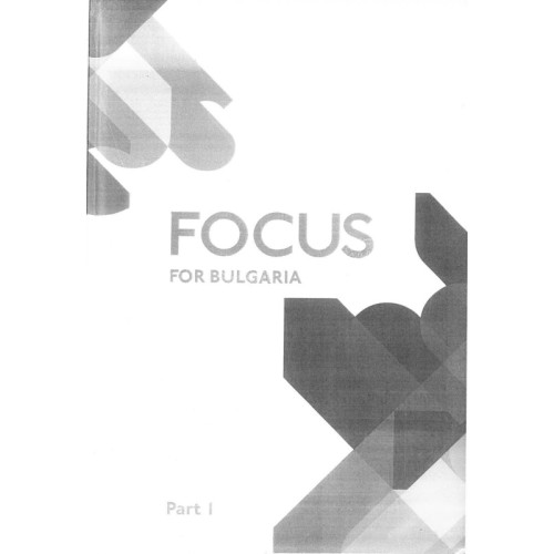 Focus for Bulgaria B1.1 Part 1 Focus for Bulgaria B1.1 Part 1