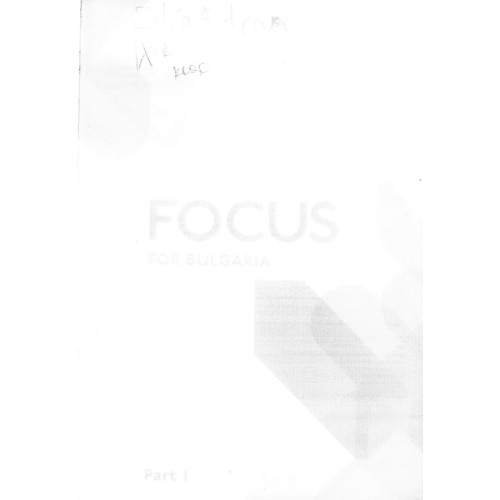 Focus for Bulgaria B1.1 Part 1