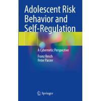 Adolescent Risk Behavior and Self-Regulation