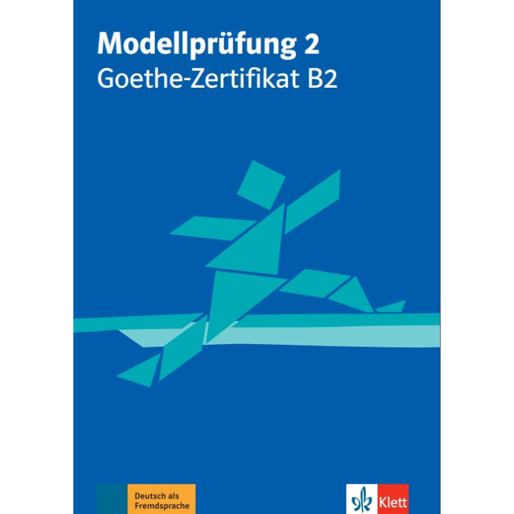 Modellprufung 2 Goethe-Zertifikat B2