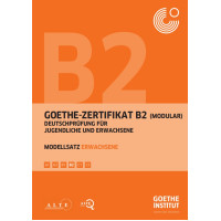Goethe-Zertifikat B2 (Modular) Goethe-Zertifikat B2 (Modular)