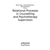 Relational Processes in Counselling and Psychotherapy Supervision