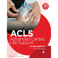 ACLS Advanced Cardiac Life Support Provider Handbook
